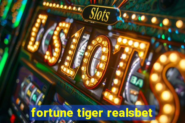 fortune tiger realsbet